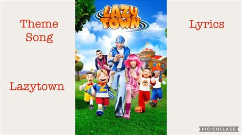 lazy town lyrics|lazy town theme song lyrics.